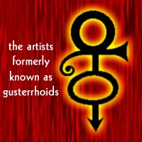 the artists formerly known as gusterrhoids